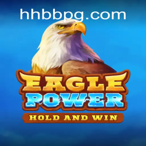 EaglePower: O Novo Fenômeno dos Jogos Online em HHBB.COM